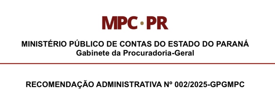 RECOMENDAÇÃO ADMINISTRATIVA Nº 002/2025-GPGMPC